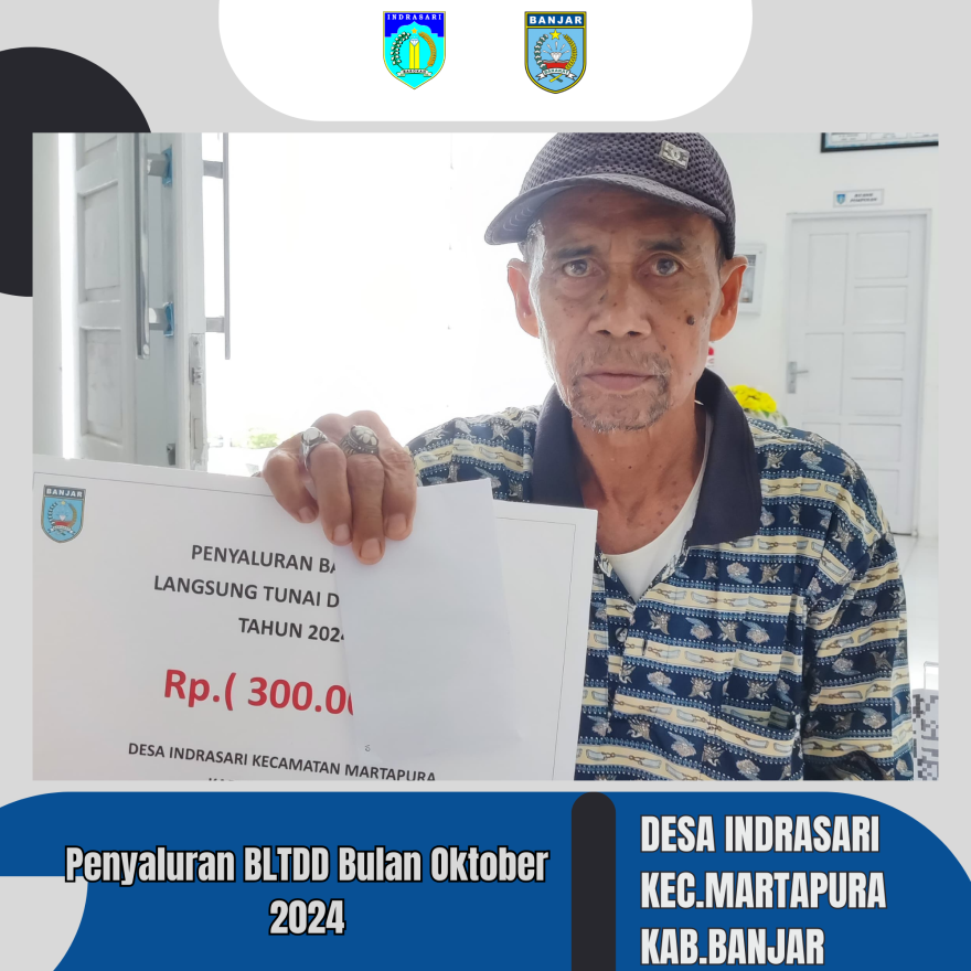 Pembagian BLT-DD di Desa Indrasari, Kecamatan Martapura, Kabupaten Banjar, 10 Oktober 2024